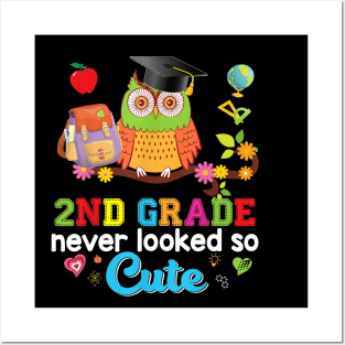 2nd Grade Never Looked So Cute Second Owl Back To School Kid Posters and Art